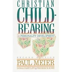 Christian Child-Rearing and Personality Development