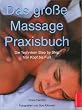Das gro�e Massage- Praxisbuch