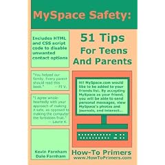MySpace Safety: 51 Tips for Teens and Parents