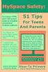 MySpace Safety: 51 Tips for Teens and Parents