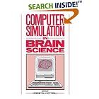Click here to buy Computer Simulation in Brain Science by  Rodney M. J. Cotterill.