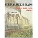 German Armored Trains in World War II, Vol. II (Schiffer Military History) (v. 2)