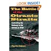 The Battle of the Otranto Straits: Controlling the Gateway to the Adriatic in World War I (Twentieth-Century Battles)