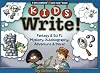 Kids Write!: Fantasy & Sci Fi, Mystery, Autobiography, Adventure & More! (Williamson Kids Can! Series)