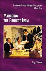Managing the Project Team Volume 3
