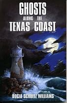 Ghosts Along The Texas Coast