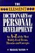 The Element Dictionary of Personal Development: An A-Z of the Most Widely Used Terms, Themes and Concepts (Element Dictionaries)