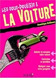 Les sous-dou�(e)s et la voiture