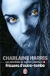 Les myst�res de Harper Connelly, Tome 3 : Frissons d'outre-tombe