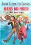 Hans Brinker (Great Illustrated Classics)