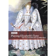 The Tallis Scholars - Playing Elizabeth's Tune: Sacred Music By William Byrd [DVD] [2004]
