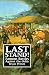 Last Stand!: Famous Battles Against the Odds