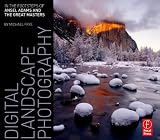 Digital Landscape Photography: In the Footsteps of Ansel Adams Reviews
