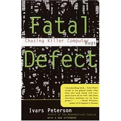 Fatal Defect: Chasing Killer Computer Bugs