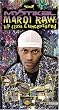 Mystikal - Mardi Raw (Up Close & Uncensored)