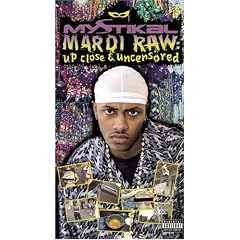 Mystikal - Mardi Raw (Up Close & Uncensored)