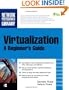 Virtualization, A Beginner's Guide