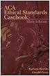 ACA Ethical Standards Casebook