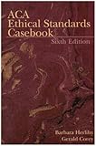 ACA Ethical Standards Casebook
