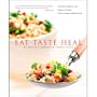 Eat-Taste-Heal: An Ayurvedic Cookbook for Modern Living
