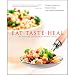Eat-Taste-Heal: An Ayurvedic Cookbook for Modern Living