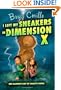 I Left My Sneakers in Dimension X (Rod Allbright and the Galactic Patrol)