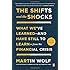 The Shifts and the Shocks: What We've Learned--and Have Still to Learn--from the Financial Crisis