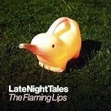 Late Night Tales [The Flaming Lips] [解説付 / 国内盤仕様] (BRLNT13)