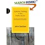 Systems Thinking in the Public Sector: The Failure of the Reform Regime.... and a Manifesto for a Better Way