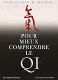Revue Editeur Guy Tredaniel  / Pour mieux comprendre le Qi