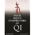 Pour mieux comprendre le Qi