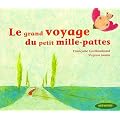 Le grand voyage du petit mille-pattes