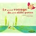 Le grand voyage du petit mille-pattes