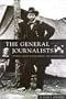 The General and the Journalists: Ulysses S. Grant, Horace Greeley, and Charles Dana