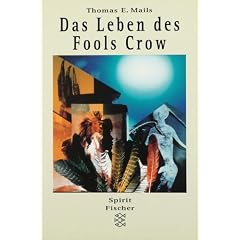 Das Leben des Fools Crow.