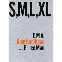 S, M, L, XL. O.M.A., Rem Koolhaas und Bruce Mau (Evergreen Series)