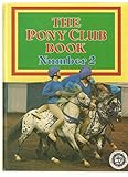 The Pony Club book. No.2