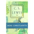 Mere Christianity by C. S. Lewis