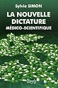 La nouvelle dictature médico-scientifique
