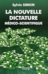 La nouvelle dictature m�dico-scientif...