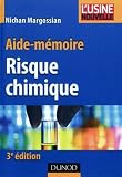Aide-m�moire du risque chimique - 3�me �dition