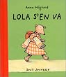 Lola s'en va