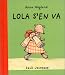 Lola s'en va