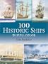 100 Historic Ships in Full Color (Dover Maritime)