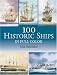 Book 100 Historic Ships in Full Color (Dover Pictorial Archive Series)