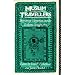 Muslim Travellers: Pilgrimage, Migration, and the Religious Imagination (Comparative Studies on Muslim Societies)