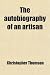 The Autobiography of an Artisan at Amazon Books: 51VSYcQqCHL._SL75_