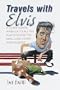 Travels with Elvis