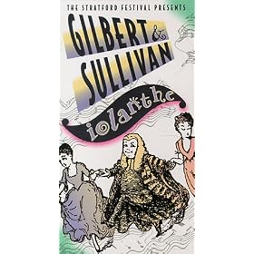 Gilbert & Sullivan - Iolanthe [VHS]