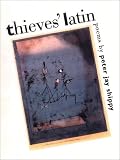 Thieves Latin (Iowa Poetry Prize)